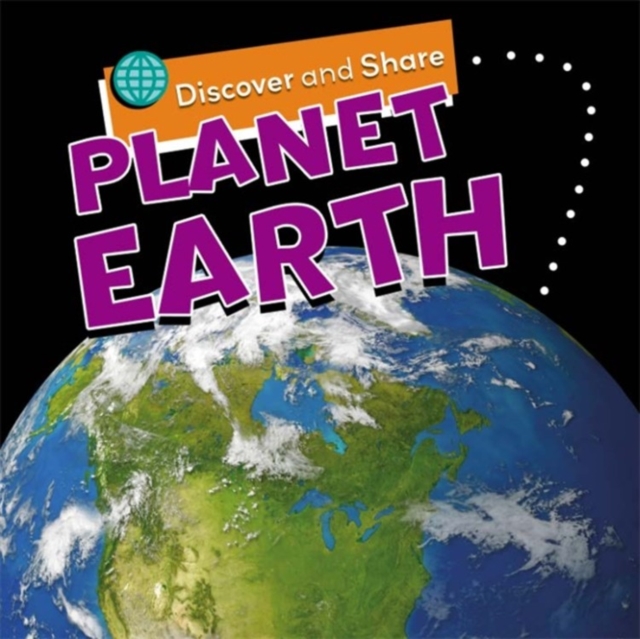 Discover and Share: Planet Earth, Paperback / softback Book