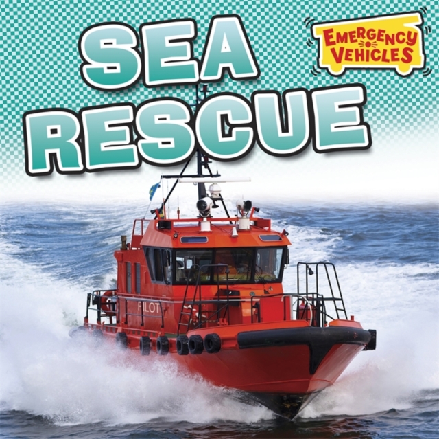 Emergency Vehicles: Sea Rescue, Paperback / softback Book