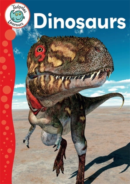 Tadpoles Learners: Dinosaurs, Paperback / softback Book