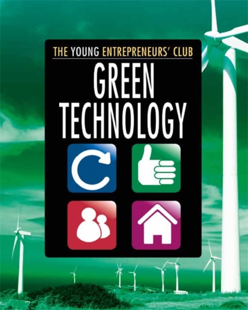 Young Entrepreneurs Club: Green Technology, Paperback / softback Book