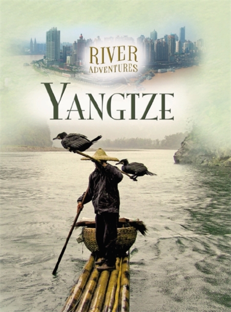 River Adventures: The Yangtze, Paperback / softback Book
