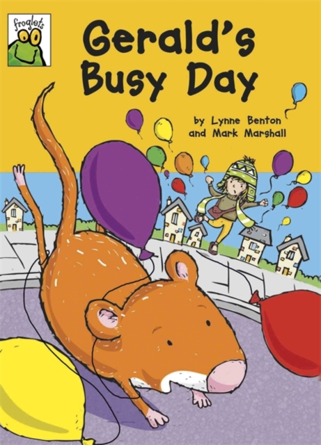 Froglets: Gerald's Busy Day, Paperback / softback Book