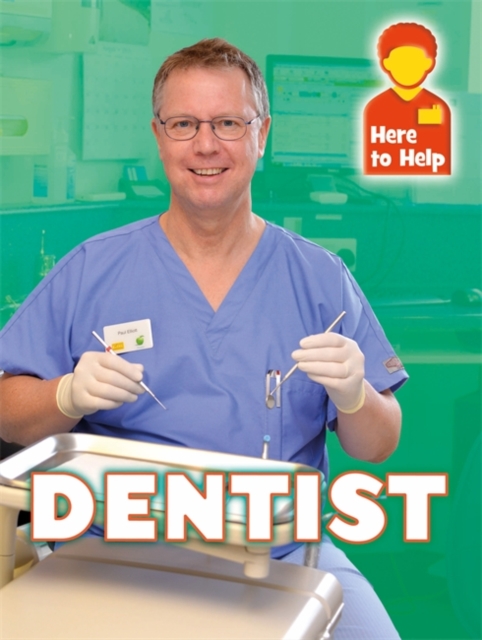 Here to Help: Dentist, Paperback / softback Book