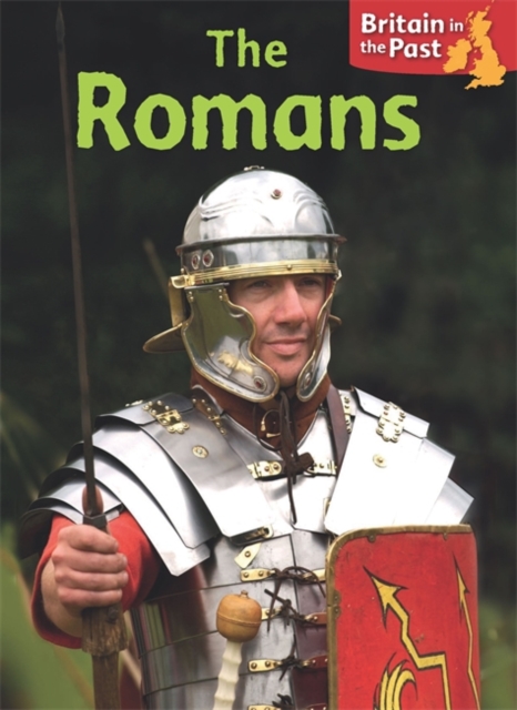 Britain in the Past: The Romans, Paperback / softback Book