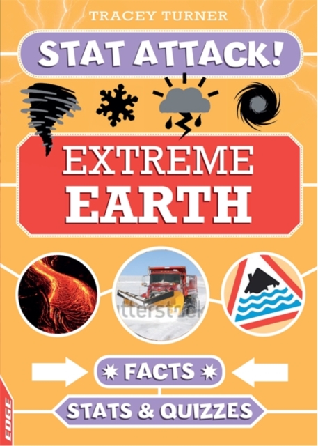 EDGE: Stat Attack: Extreme Earth Facts, Stats and Quizzes, Hardback Book