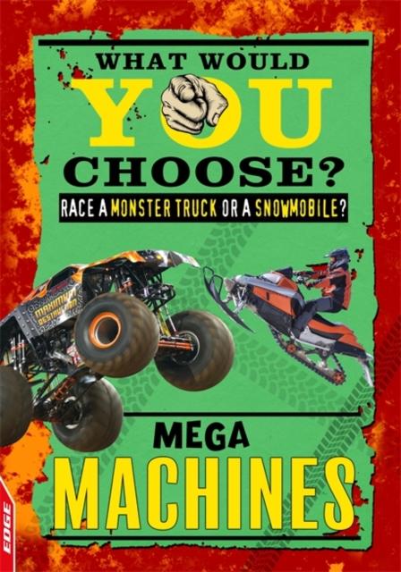 EDGE: What Would YOU Choose?: Mega Machines, Hardback Book