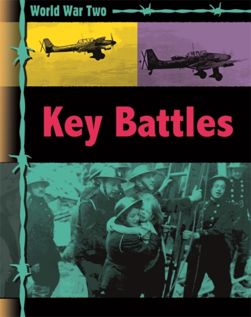 World War Two: Key Battles, Paperback / softback Book