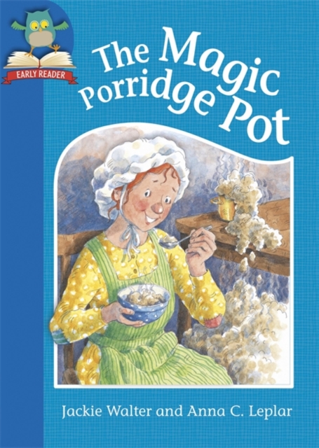 Must Know Stories: Level 1: The Magic Porridge Pot, Hardback Book