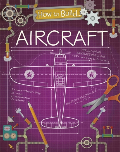 How to Build... Aircraft, Paperback / softback Book
