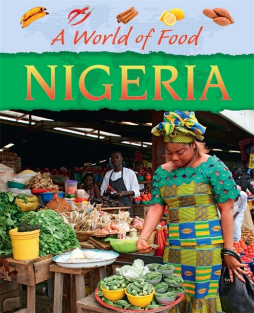 A World of Food: Nigeria, Paperback / softback Book