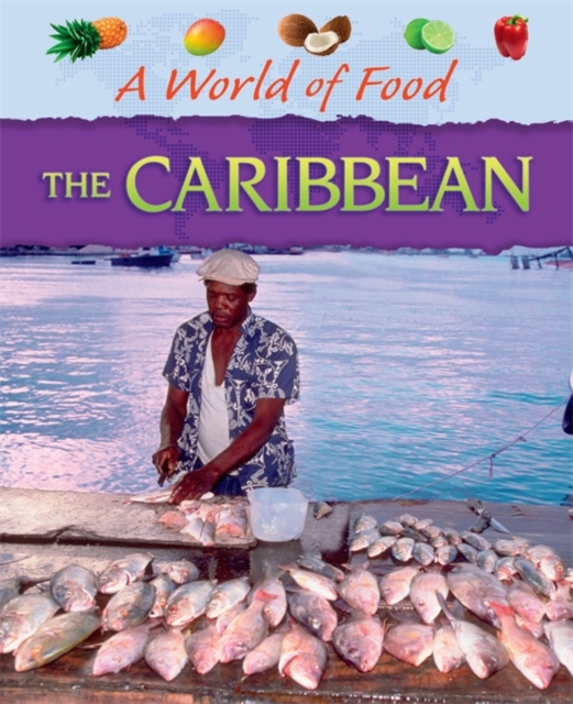 A World of Food: Caribbean, Paperback / softback Book