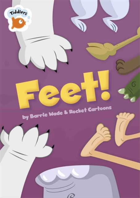 Tiddlers: Feet!, Paperback / softback Book