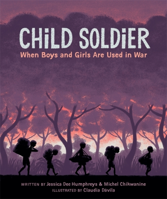 Child Soldier: When boys and girls are used in war, Paperback / softback Book