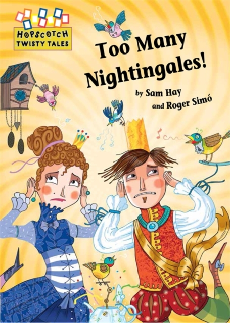 Hopscotch Twisty Tales: Too Many Nightingales!, Paperback / softback Book