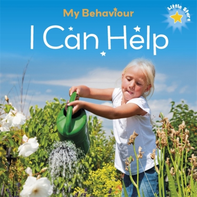 Little Stars: My Behaviour: I Can Help, Paperback / softback Book