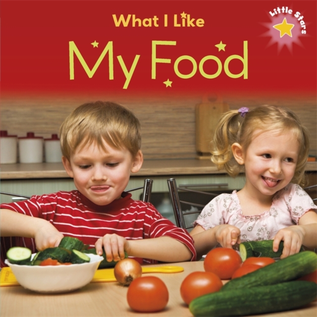 Little Stars: What I Like: My Food, Paperback / softback Book