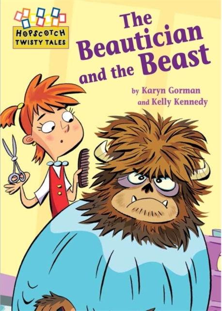 Hopscotch Twisty Tales: The Beautician and the Beast, Paperback / softback Book