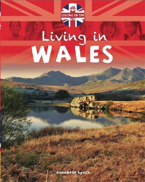 Living in the UK: Wales, Paperback / softback Book