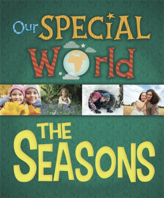 Our Special World: The Seasons, Paperback / softback Book