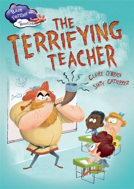 Race Further with Reading: The Terrifying Teacher, Paperback / softback Book