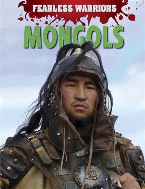 Fearless Warriors: Mongols, Hardback Book
