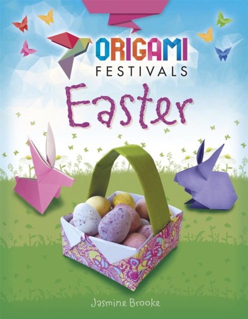 Origami Festivals: Easter, Hardback Book