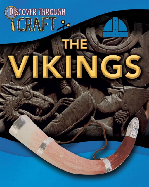 Discover Through Craft: The Vikings, Paperback / softback Book