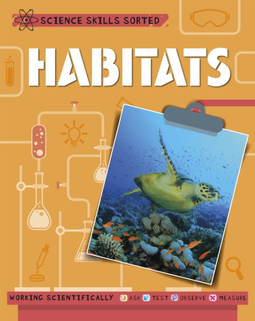 Science Skills Sorted!: Habitats, Paperback / softback Book