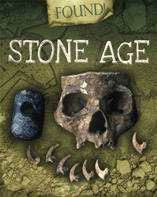 Found!: Stone Age, Paperback / softback Book