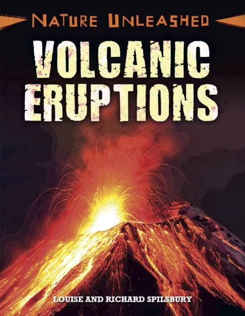 Nature Unleashed: Volcanic Eruptions, Paperback / softback Book