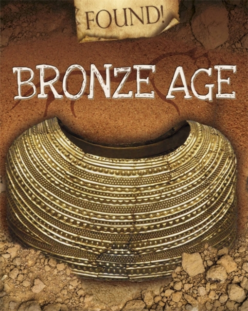 Bronze Age, Hardback Book