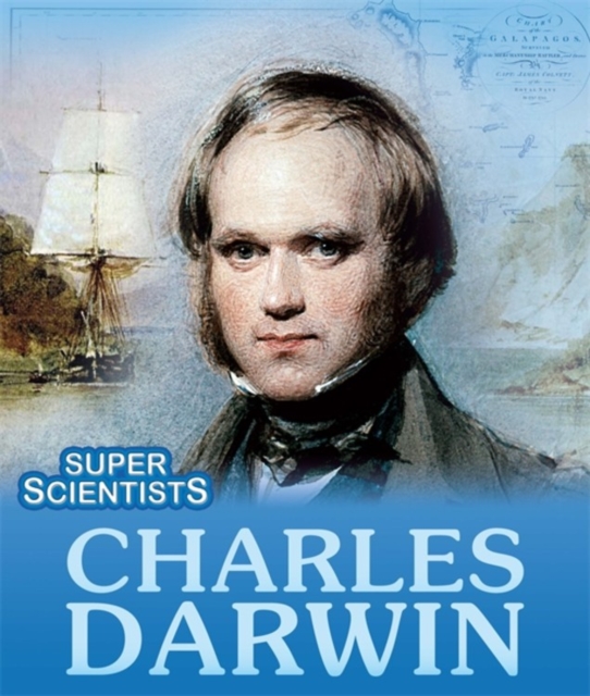 Super Scientists: Charles Darwin, Paperback / softback Book