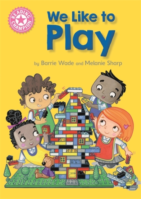 Reading Champion: We Like to Play : Independent Reading Pink 1B, Hardback Book