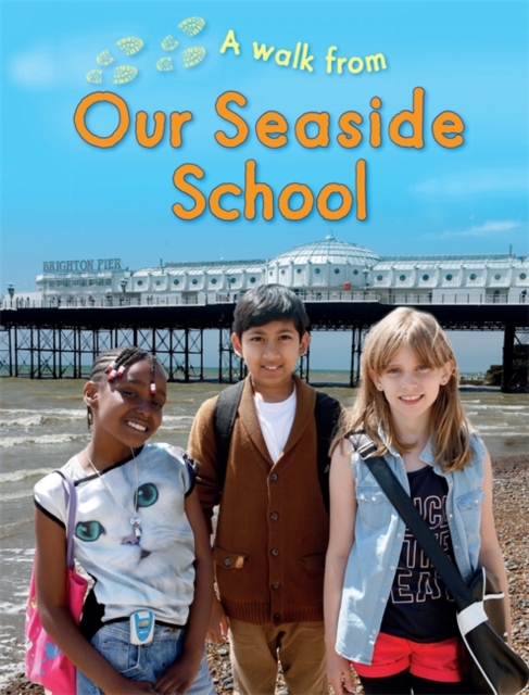 A Walk From Our Seaside School, Paperback / softback Book