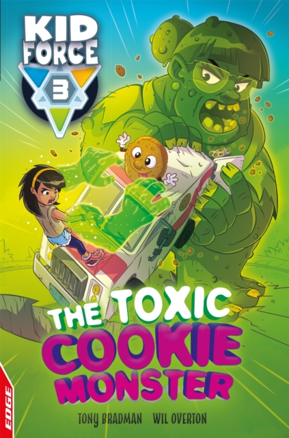 EDGE: Kid Force 3: The Toxic Cookie Monster, Paperback / softback Book
