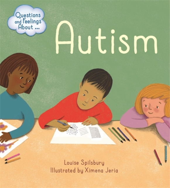 Questions and Feelings About: Autism, Hardback Book