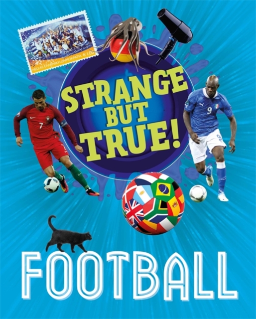 Strange But True!: Football, Hardback Book