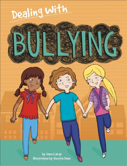 Dealing With...: Bullying, Hardback Book