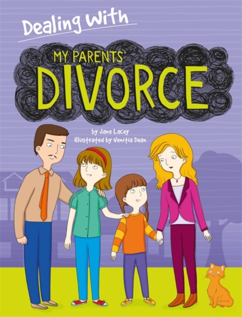 Dealing With...: My Parents' Divorce, Hardback Book