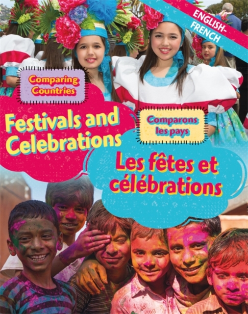 Dual Language Learners: Comparing Countries: Festivals and Celebrations (English/French), Hardback Book