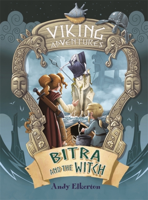 Viking Adventures: Bitra and the Witch, Hardback Book