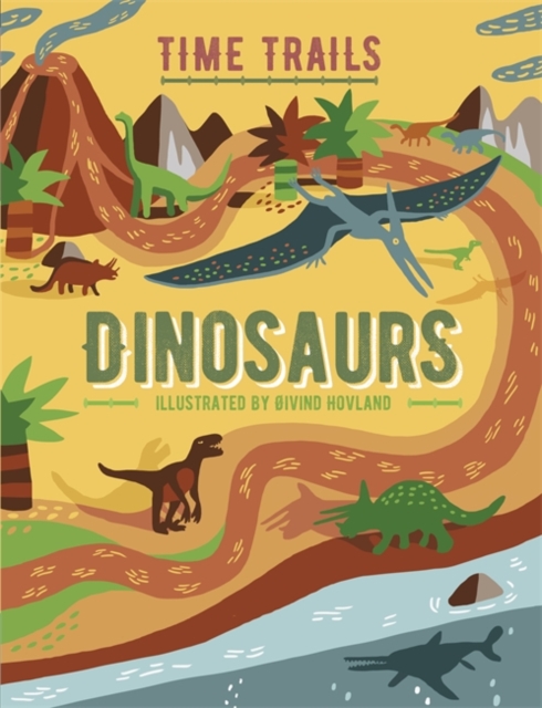 Time Trails: Dinosaurs, Hardback Book