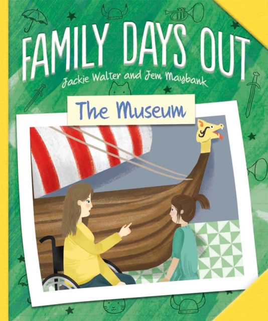 Family Days Out: The Museum, Hardback Book
