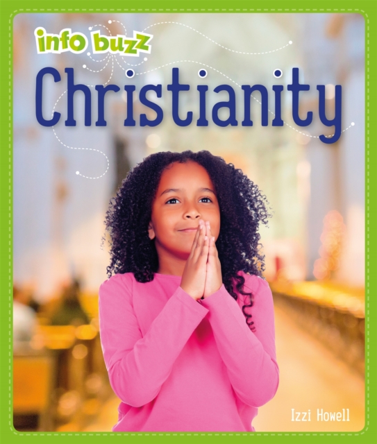 Info Buzz: Religion: Christianity, Hardback Book