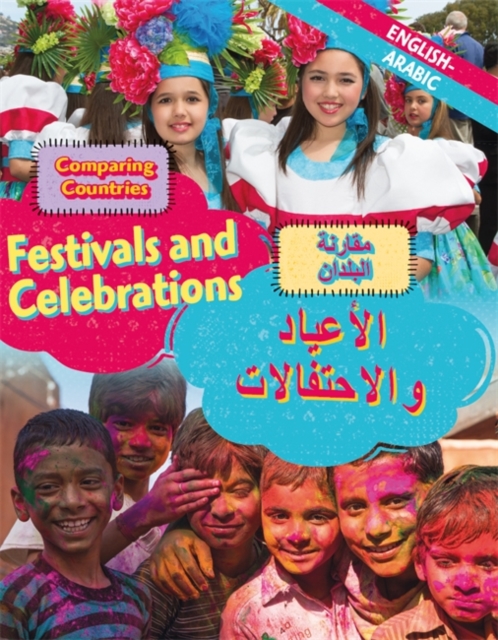Dual Language Learners: Comparing Countries: Festivals and Celebrations (English/Arabic), Hardback Book
