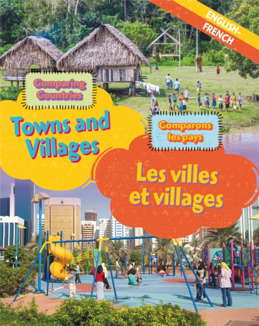 Dual Language Learners: Comparing Countries: Towns and Villages (English/French), Hardback Book