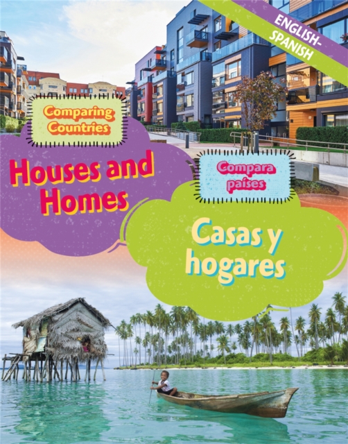 Dual Language Learners: Comparing Countries: Houses and Homes (English/Spanish), Hardback Book