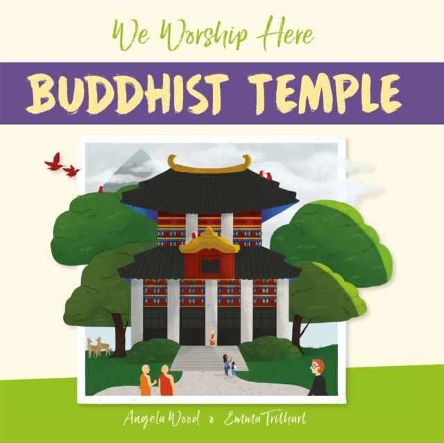 We Worship Here: Buddhist Temple, Hardback Book