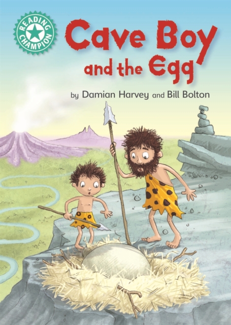 Reading Champion: Cave Boy and the Egg : Independent Reading Turquoise 7, Paperback / softback Book