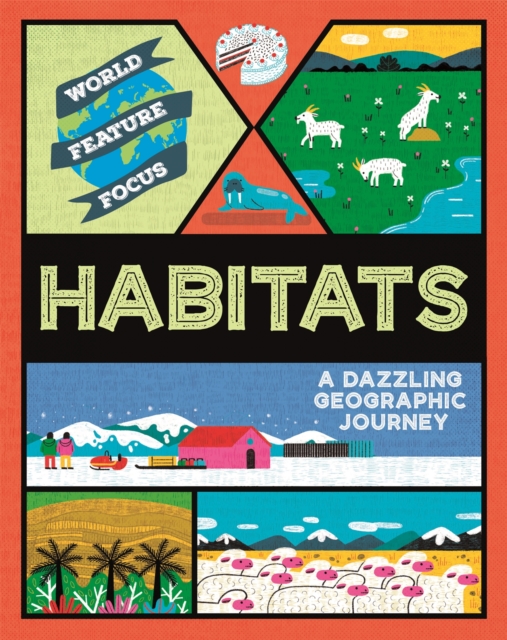World Feature Focus: Habitats, Hardback Book